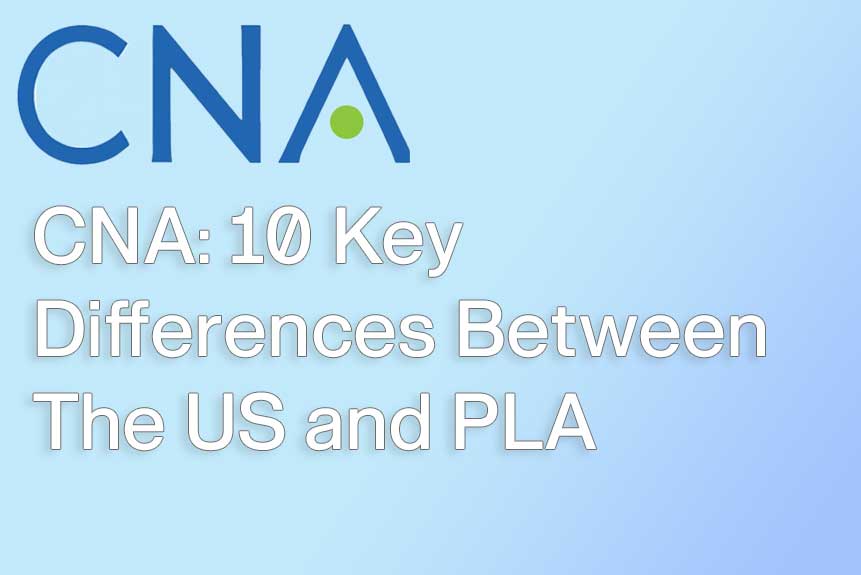 CNA Key differences between US and PLA